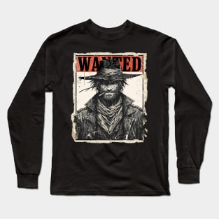 Wanted Poster Long Sleeve T-Shirt